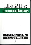 Liberals and Communitarians : Introduction