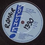 LET ME BE YOUR LOVER 7 INCH (7" 45) UK VOLUME 1981