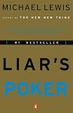 Liar's Poker: Rising Through the Wreckage on Wall Street
