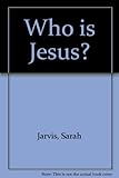 Who is Jesus?
