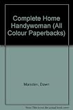 The complete home handywoman
