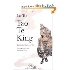 Tao Te King - Das heilige Buch vom Tao