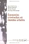 Economies criminelles et mondes urbains