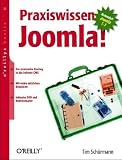 Praxiswissen Joomla! oreillys basics: Behandelt Joomla! 1.5