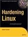 Book cover of Hardening Linux.