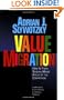 Value Migration: How to Think Several Moves Ahead of the Competition