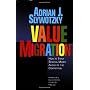 Value Migration: How to Think Several Moves Ahead &hellip by Adrian J. Slywotzky