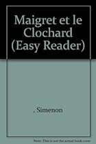 Maigret et le Clochard (Easy Reader)