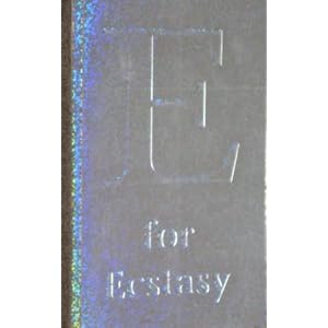 E for Ecstasy