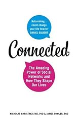 Connected : amazing power of social networks and how they shape our lives