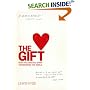 The Gift: How the Creative Spirit Transforms the World