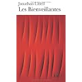 Les Bienveillantes -  Prix Goncourt et Prix du roman de l'Acad�mie fran�aise 2006