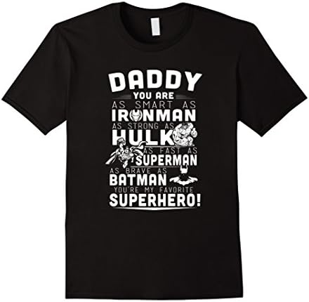 Men's Daddy Tshirt - Daddy You Are My Favorite Super Hero T Shirt Large Black