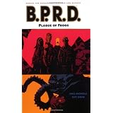 B.p.r.d.: Plague Of Frogspar Mike Mignola