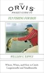 The Orvis Pocket Guide To Fly Fishing...