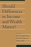 Should Differences in Income and Wealth Matter?: Volume 19, Part 1 (Social Philosophy and Policy) (v. 19)