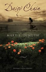 Daisy Chain: A Novel (Defiance Texas Trilogy)