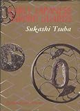 Early Japanese Sword Guards: Sukashi Tsuba