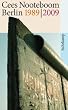 Berlin 1989 / 2009 (suhrkamp taschenbuch)