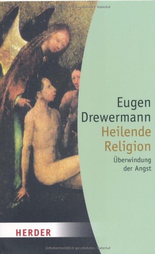 Heilende Religion: Überwindung der Angst