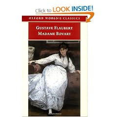 Madame Bovary: Life in a Country Town (Oxford World's Classics)
