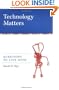 Technology Matters: Questions to Live With