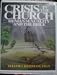 Crisis in the Church (Human Sexuality and the Bible)