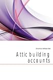 Attic building accounts