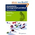 Arzneimittel in Schwangerschaft und Stillzeit: Schnell und sicher beraten