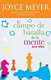 El Campo De Batalla De La Mente Para Ninos (Spanish Edition)