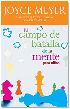 La Batalla De La Mente Para Ninos La Batalla De La Mente Para Ninos