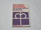 Produkt-Bild: Die soziale Arbeit der Kirche. Ein Diakonie- Lexikon.