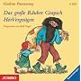 Das gro�e R�uber Grapsch H�rvergn�gen. Gesamtausga&hellip von Gudrun Pausewang