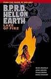 B.P.R.D. Hell on Earth. Volume 8, Lake of fire