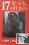 Seventeen Black Artists