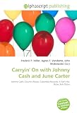 Carryin` On with Johnny Cash and June Carter