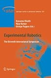Experimental Robotics: The Eleventh International Symposium (Springer Tracts in Advanced Robotics)