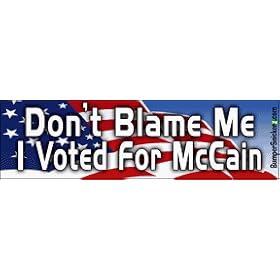 Don't Blame Me I Voted For McCain - 2008 Election Bumper Stickers (Medium 10x2.8 in.)