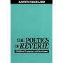 The Poetics of Reverie