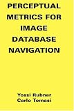 Review Springer  / Perceptual Metrics for Image Database Navigation (The Kluwer International Series in Engineering and Computer Science, Volume 594) (The Springer International ... Series in Engineering and Computer Science)