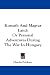 Kossuth And Magyar Land: Or Personal Adventures During The War In Hungary