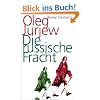 Die russische Fracht: Roman
