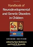 Handbook of neurodevelopmental and genetic disorders in children