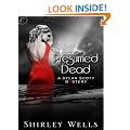 Presumed Dead (A Dylan Scott Mystery)