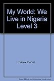 We live in Nigeria
