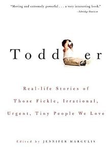 Cover of "Toddler: Real-life Stories of T...