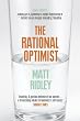 Rational Optimist: How Prosperity Evolves