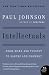 Books : Intellectuals: From Marx and Tolstoy to Sartre and Chomsky (P.S.)