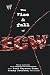 The Rise & Fall of ECW: Extreme Championship Wrestling (WWE)