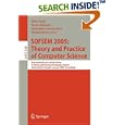 SOFSEM 2005: Theory and Practice of Computer Science: 31st... by  Maria Bielikov�, Charon-Bost, Ondrej S�kora, and Peter Vojt�s